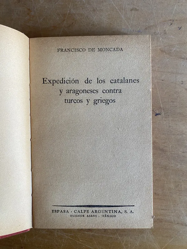 Tapa de Expedicion de los Catalanes y Aragoneses- De Moncada (3g5)