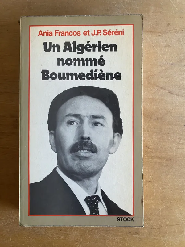 Tapa de Un Algerien nomme Boumediène - Francos; Sereni (3g6)
