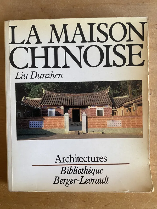 Tapa de La maison chinoise - Dunzhen, Liu (3g6)