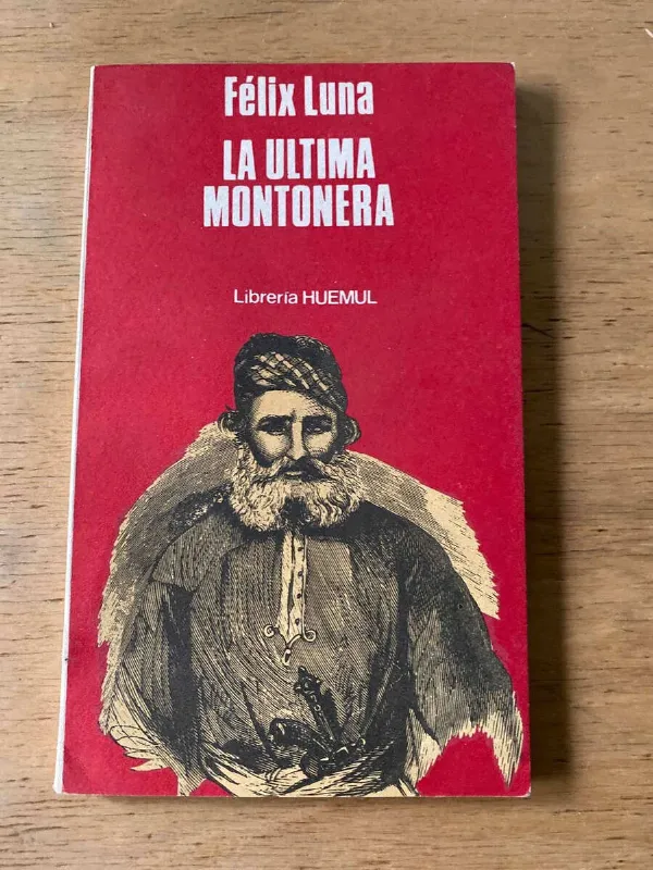 La Ultima Montonera - Luna, Felix (p4)