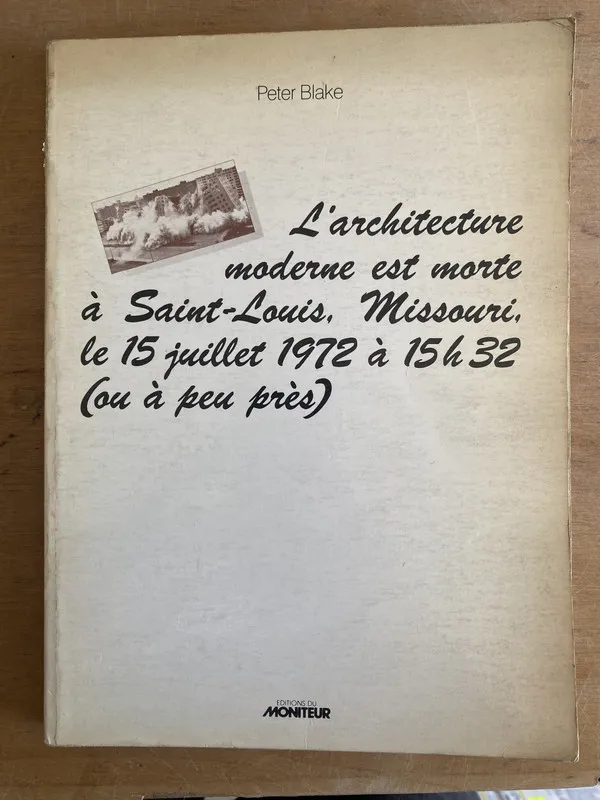 L'Architecture moderne est morte a Saint - Blake (3g8)