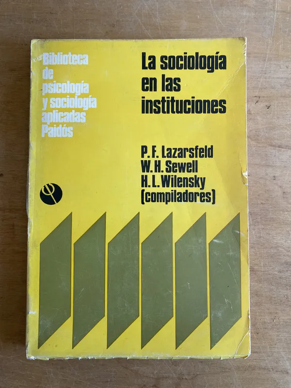 Tapa de La sociologia en las instituciones. - Lazarsfeld (3g9)
