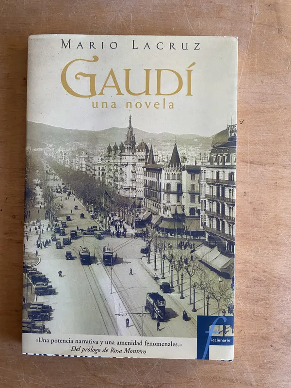 Gaudi una novela - Lacruz, Mario (3h2)