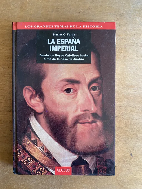 La España imperial. Desde los reyes Catolicos - Payne (3h2)