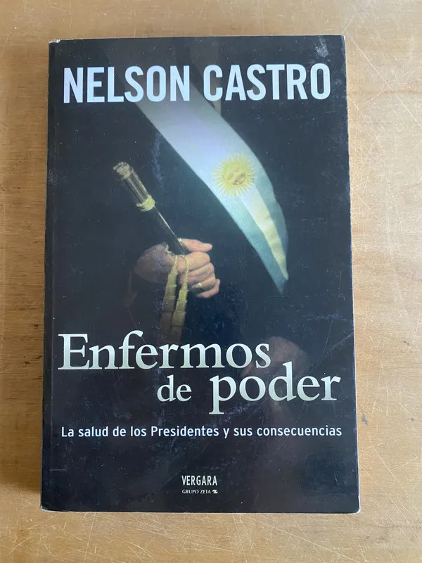 Enfermos de poder - Castro, Nelson (3d8)