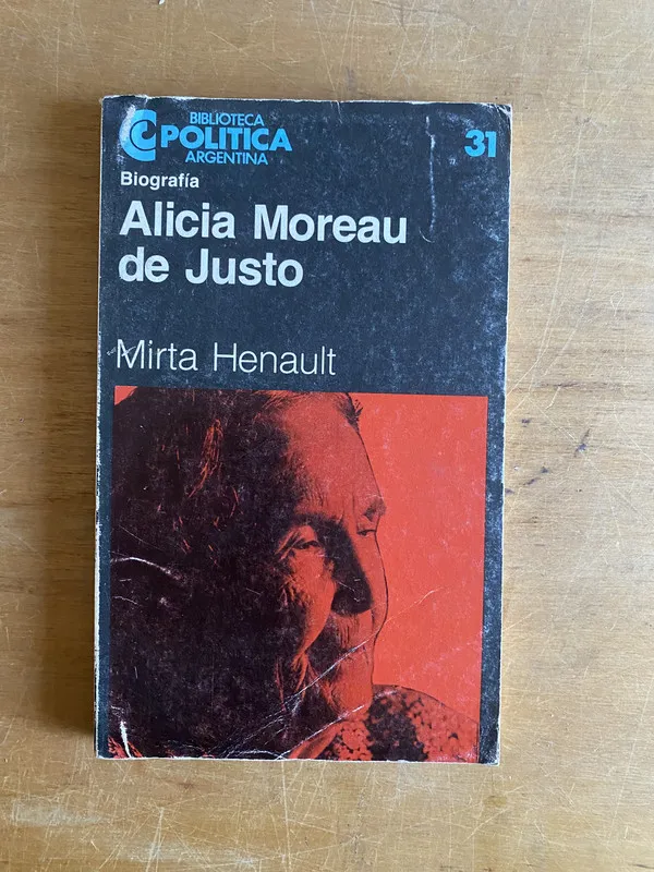 Tapa de Biografia. Alicia moreau de justo - Henault, Mirta (3d8)