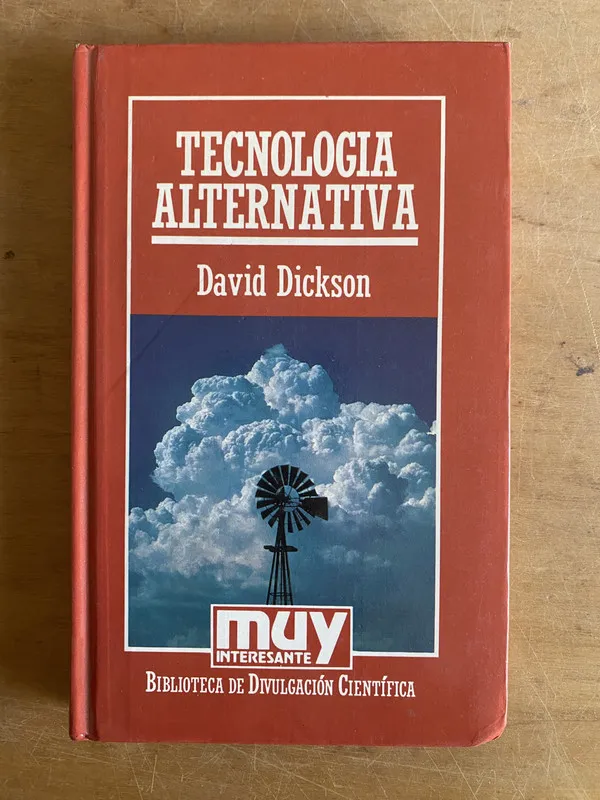 Tecnologia alternativa - Dickson, David (3g3)