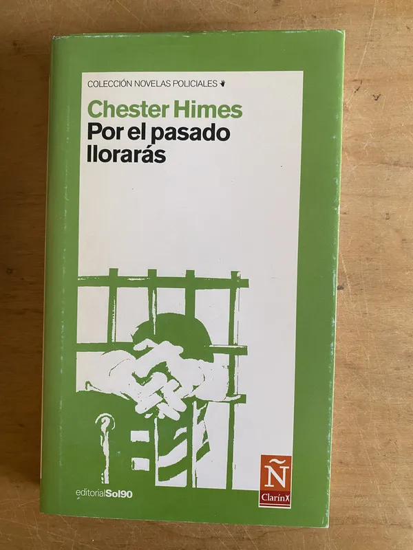 Tapa de Por el pasado lloraras - Himes, Chester (3g3)
