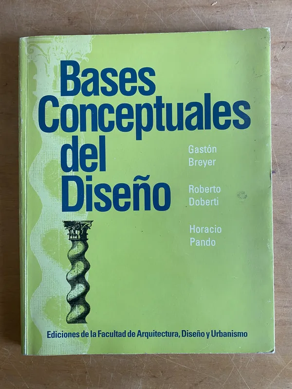 Bases conceptuales del diseño - Breyer; Doberti; Pando (3g3
