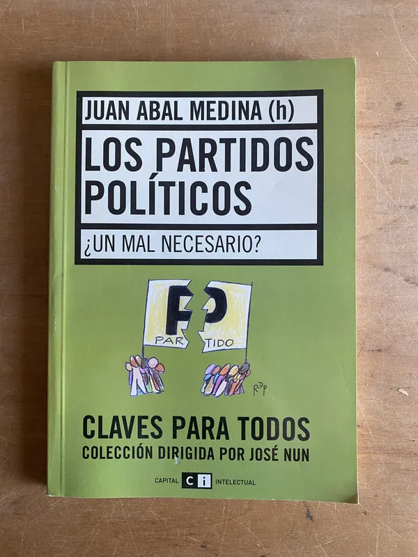 Los partidos politicos - Abal Medina, Juan (3d7)