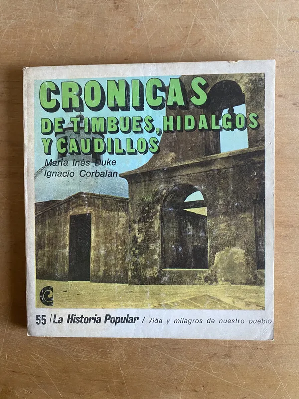 Cronicas de timbues, hidalgos y caudillos - Duke (3d7)