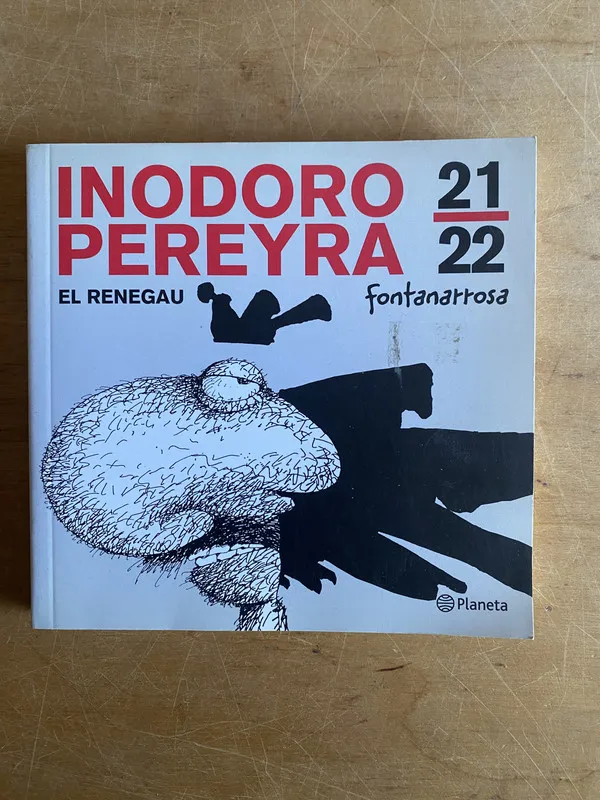 Tapa de Inodoro Pereyra: El renegau 21/22 - Fontanarrosa (3d6)