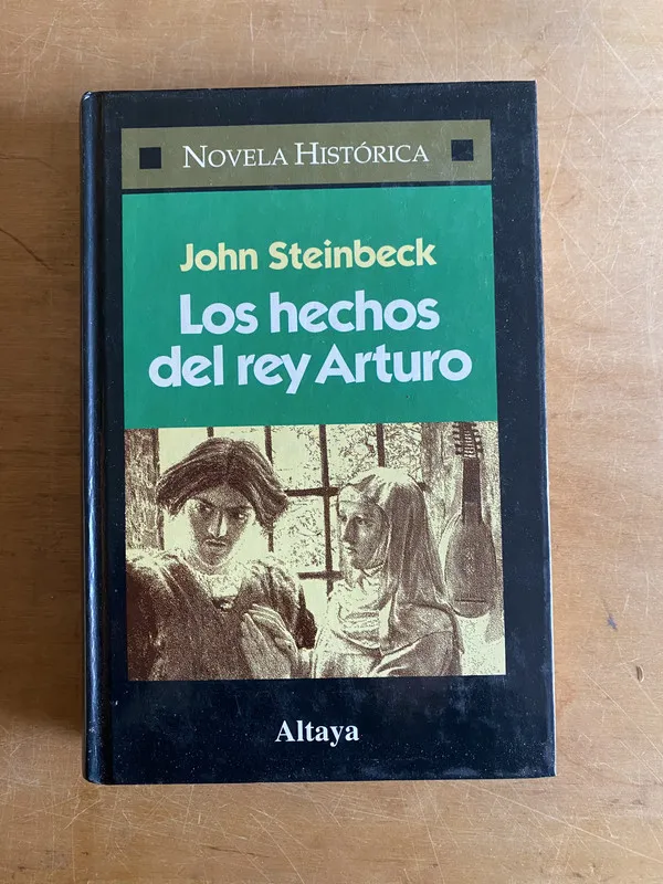 Los hechos del rey arturo - Steinbeck, John (3d6)
