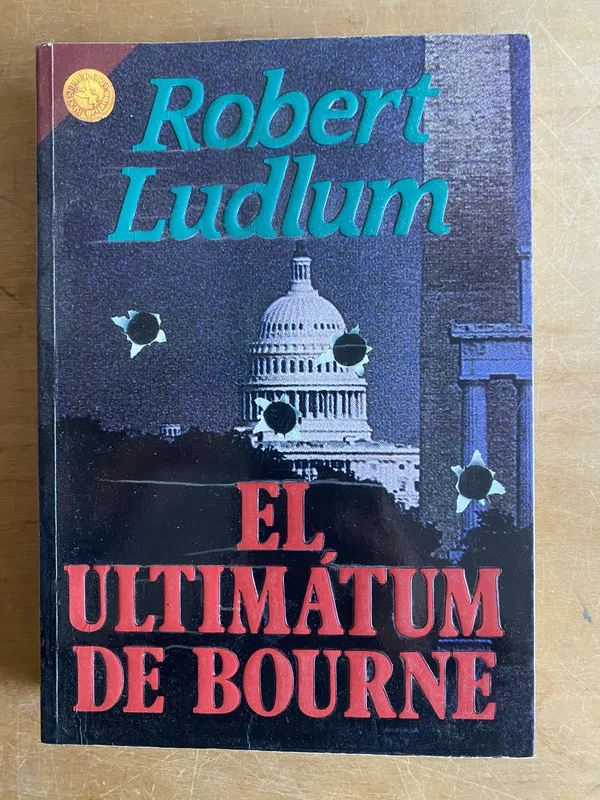 El ultimatum de bourne - Ludlum, Robert (3d6)