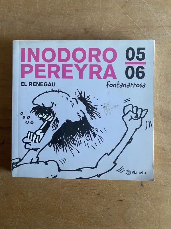 Tapa de Inodoro Pereyra: El renegau 05/06 - Fontanarrosa (3d6)
