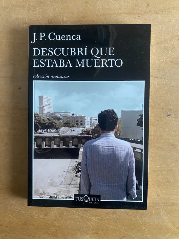 Tapa de Descubri que estaba muerto - Cuenca, J. P (3d3)