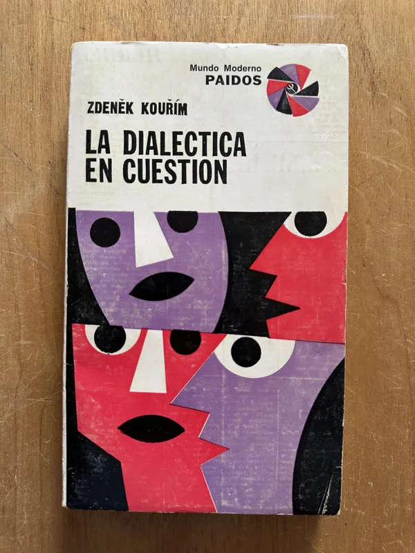 Tapa de La dialectica en cuestion - Kourim, Zdenek (2L2)