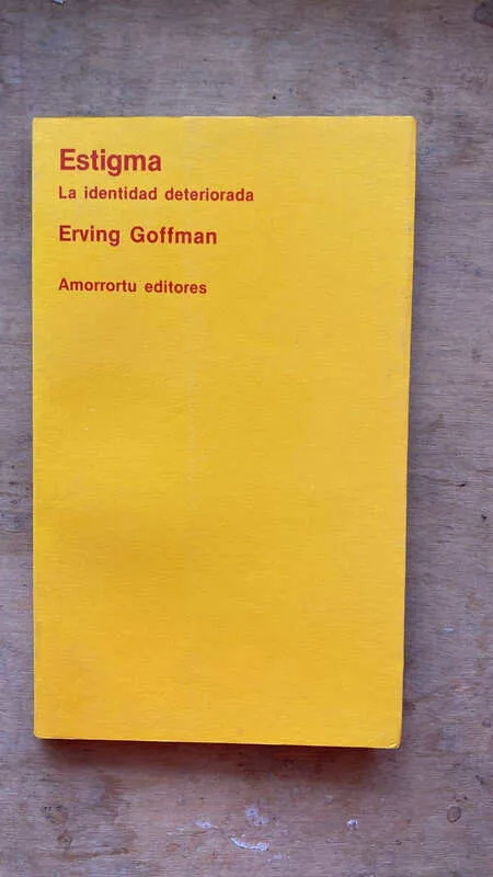Estigma. La Identidad Deteriorada - Goffman, Erving (bb2)