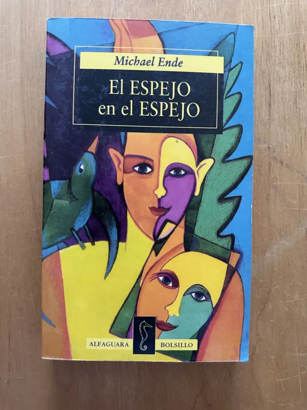 El espejo en el espejo - Ende, Michael (2i5)