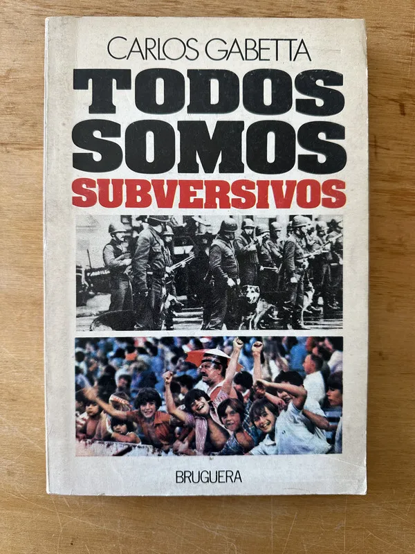 Todos somos subversivos - Gabetta, Carlos (3i1)