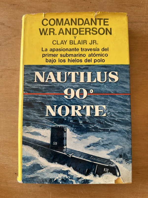 Nautilus 90° norte - Anderson, W. R.; Blair, Clay (3i1)