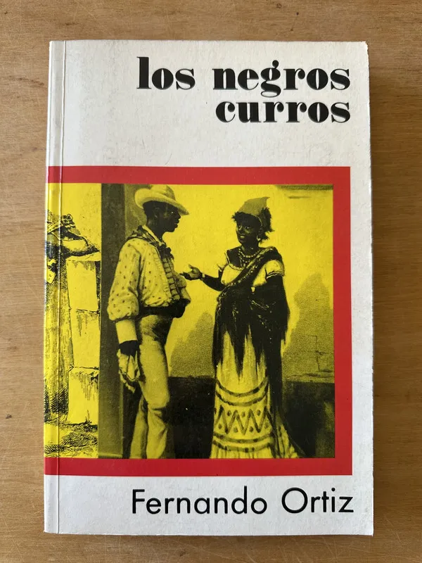 Los negros curros - Ortiz, Fernando (3i1)