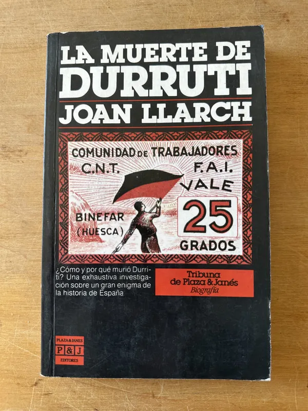 La muerte de Durruti - Llarch, Joan (3i1)