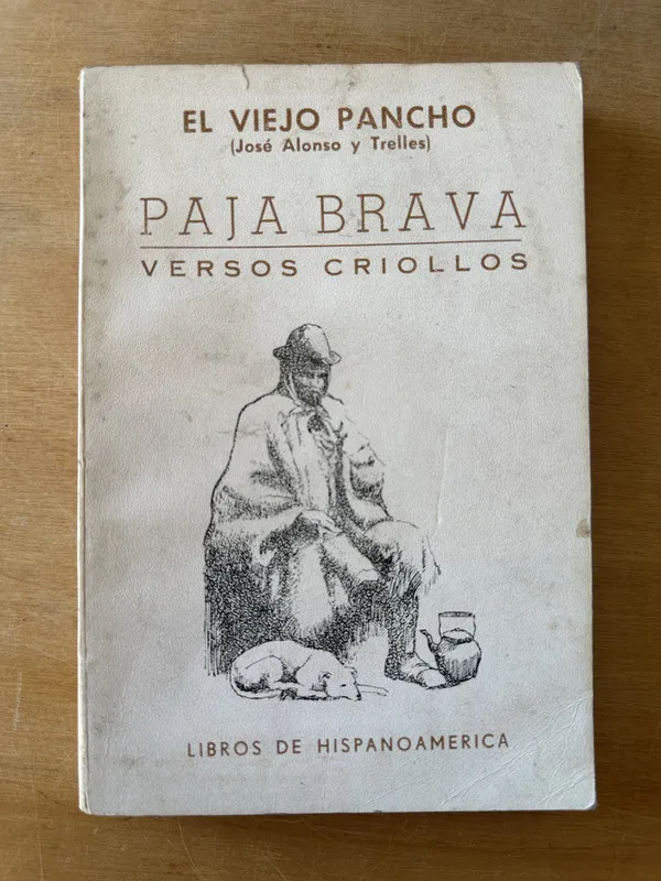 Paja Brava. Versos Criollos - Aloso y Trelles, Jose (3i1)