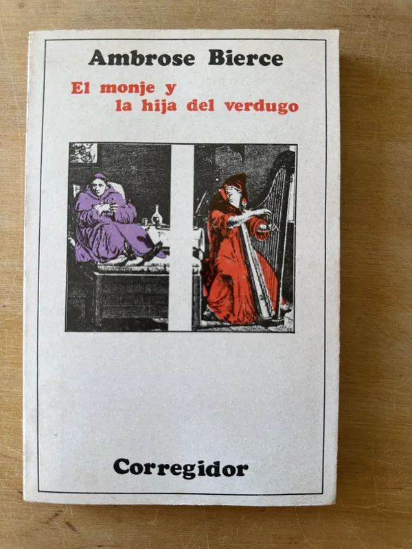Tapa de El monje y la hija del verdugo - Bierce, Ambrose (3i1)