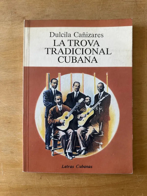 La Trova tradicional cubana - Cañizares, Dulcila (3i1)