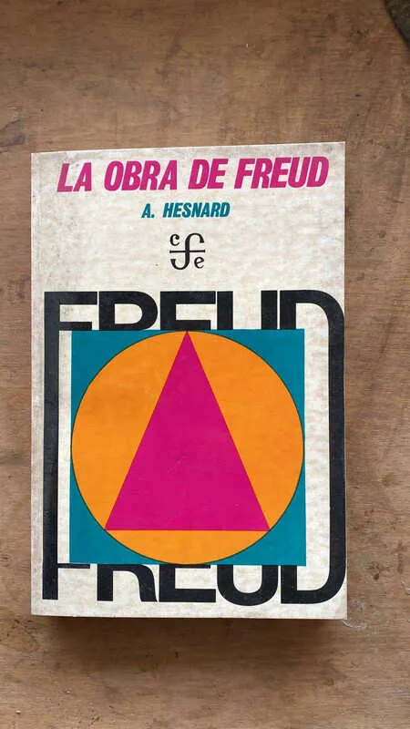 La Obra De Freud - Hesnard, A. (M2)