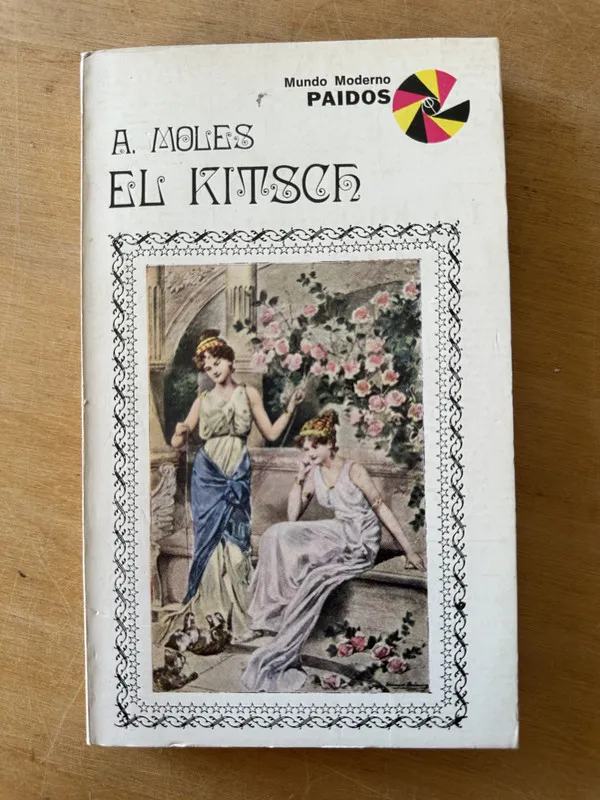 El Kitsch - Moles, A. (3i1)