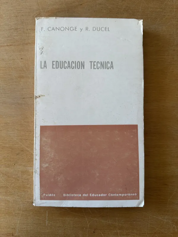 La educacion tecnica - Cononge; Ducel (3i1)