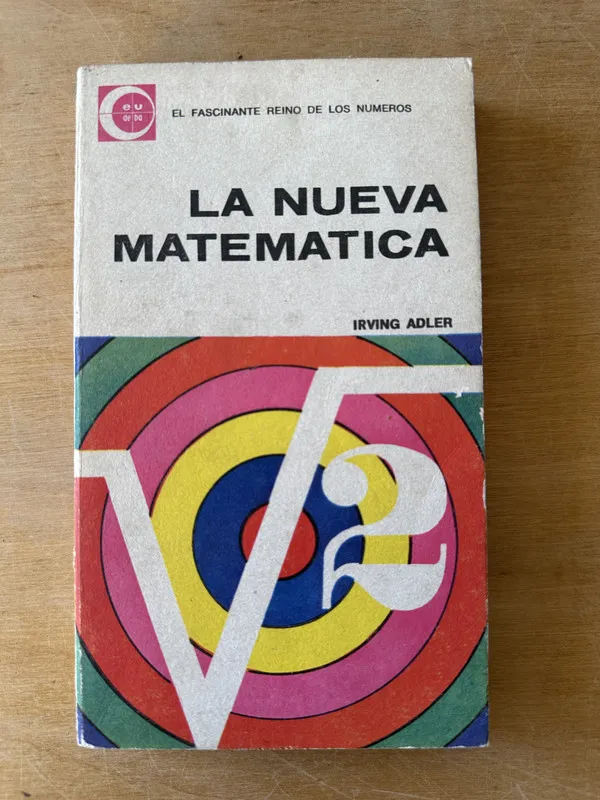 La nueva matematica - Adler, Irving (3i1)