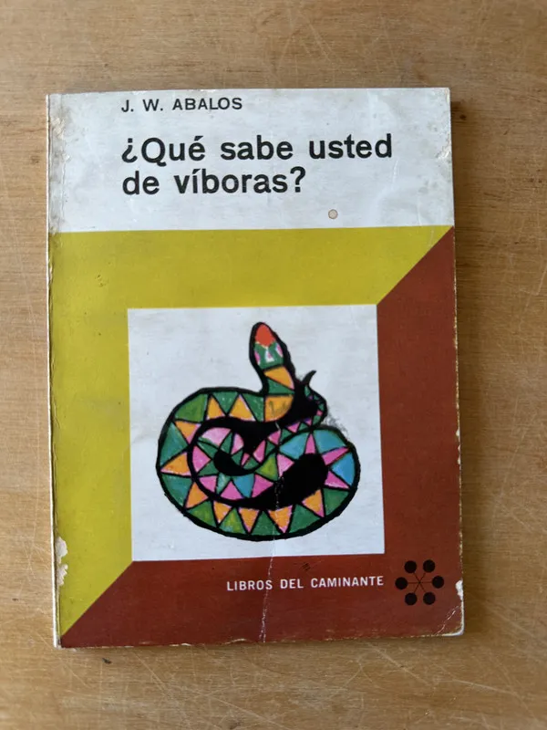 Que sabe usted de viboras? - Abalos, J. W. (3i1)