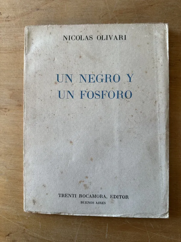 Un negro y un fosforo - Olivari, Nicolas (3i2)