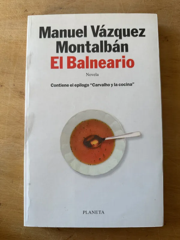 El Balneario - Vazquez Montalban, Manuel (3i2)