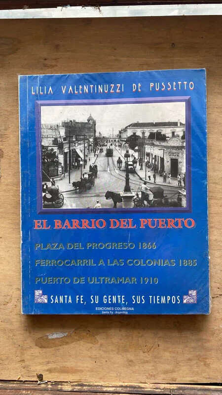 El Barrio Del Puerto - Valentinuzzi De Pussetto, Lilia (a4)