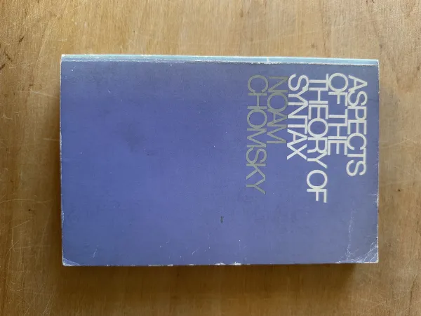 Aspects of the theory of syntax - Chomsky, Noam (3i2)