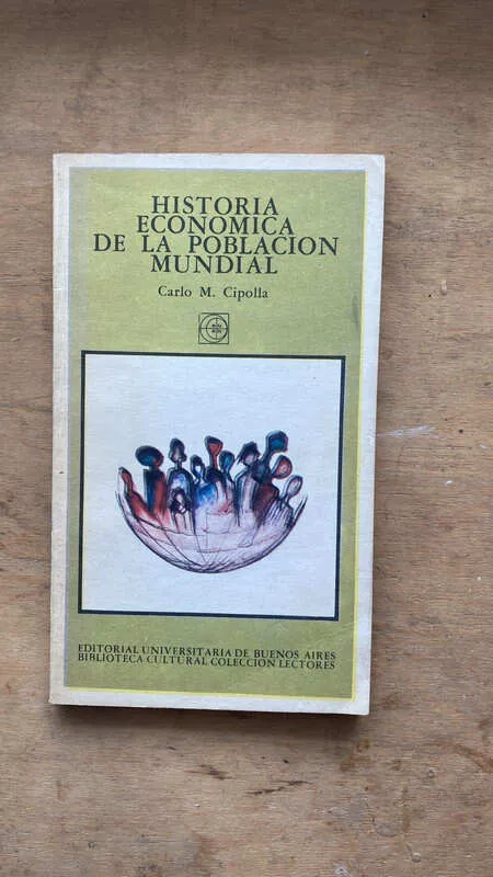 Historia Economica De La Poblacion Mundial - Cipolla (bb5)