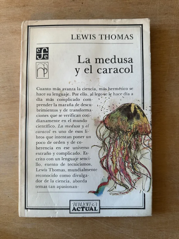 La medusa y el caracol - Thomas, Lewis (3i3)