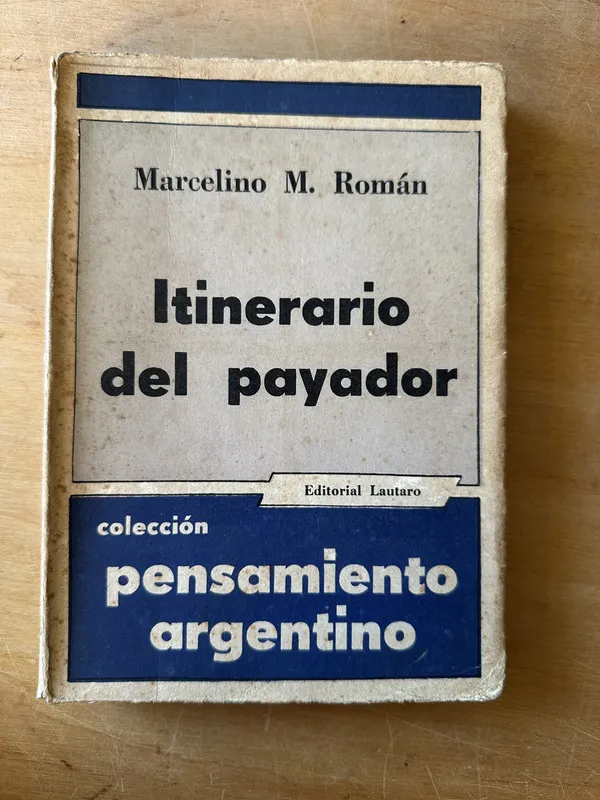 Itinerario del payador - Roman, Marcelino (3i3)