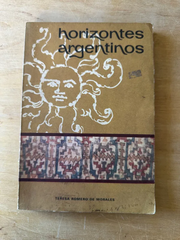 Horizontes Argentinos - Romero de Morales, Teresa (3i3)