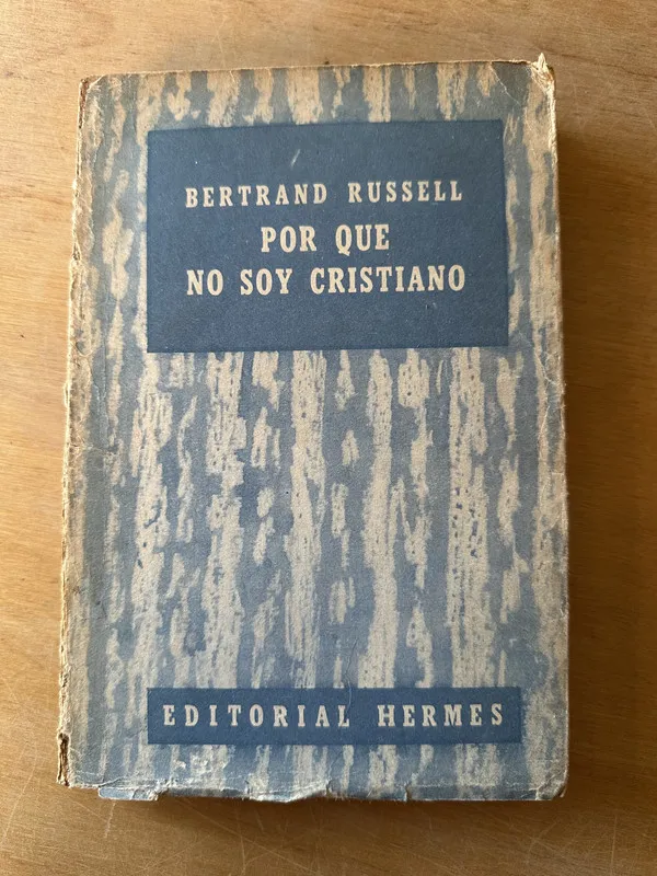 Por que no soy Cristiano - Russell, Bertrand (3i3)