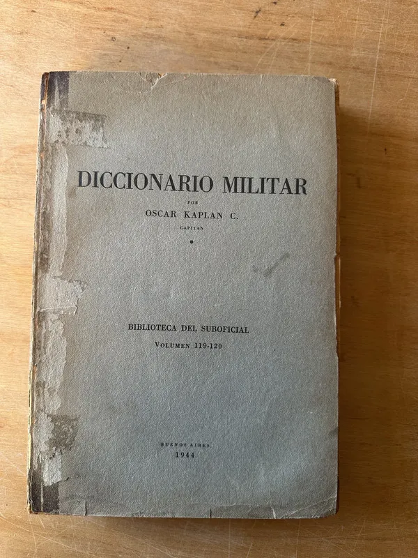Diccionario Militar - Kaplan, Oscar (3i3)