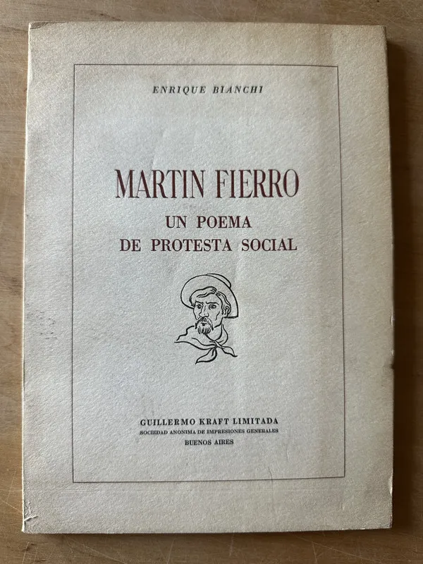 Martin Fierro un poema de protesta social - Bianchi (3i4)