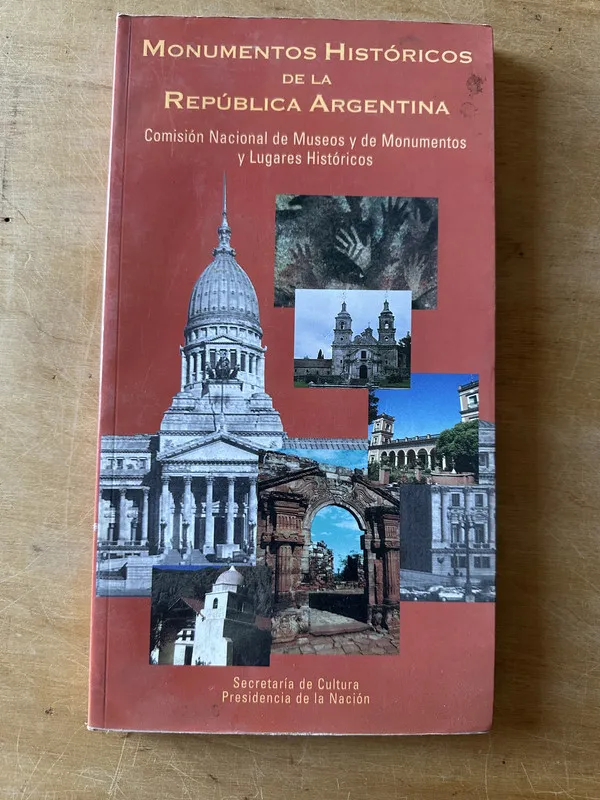 Monumentos historicos de la Republica Argentina - (3i4)