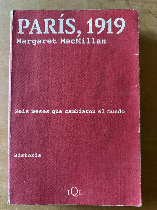Paris 1919 - MacMillan, Margaret (3i4)