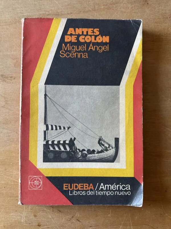 Antes de Colon - Scenna, Miguel Angel (3i4)