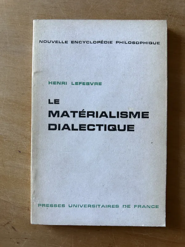 La Materialisme dialectique - Lefebvre, Henri (3i4)